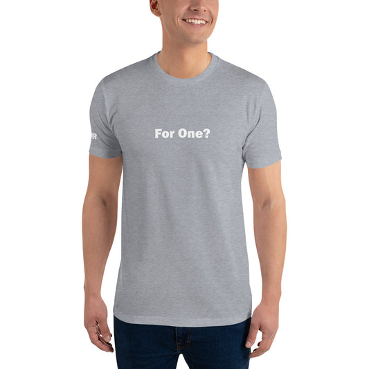 For One? T-shirt