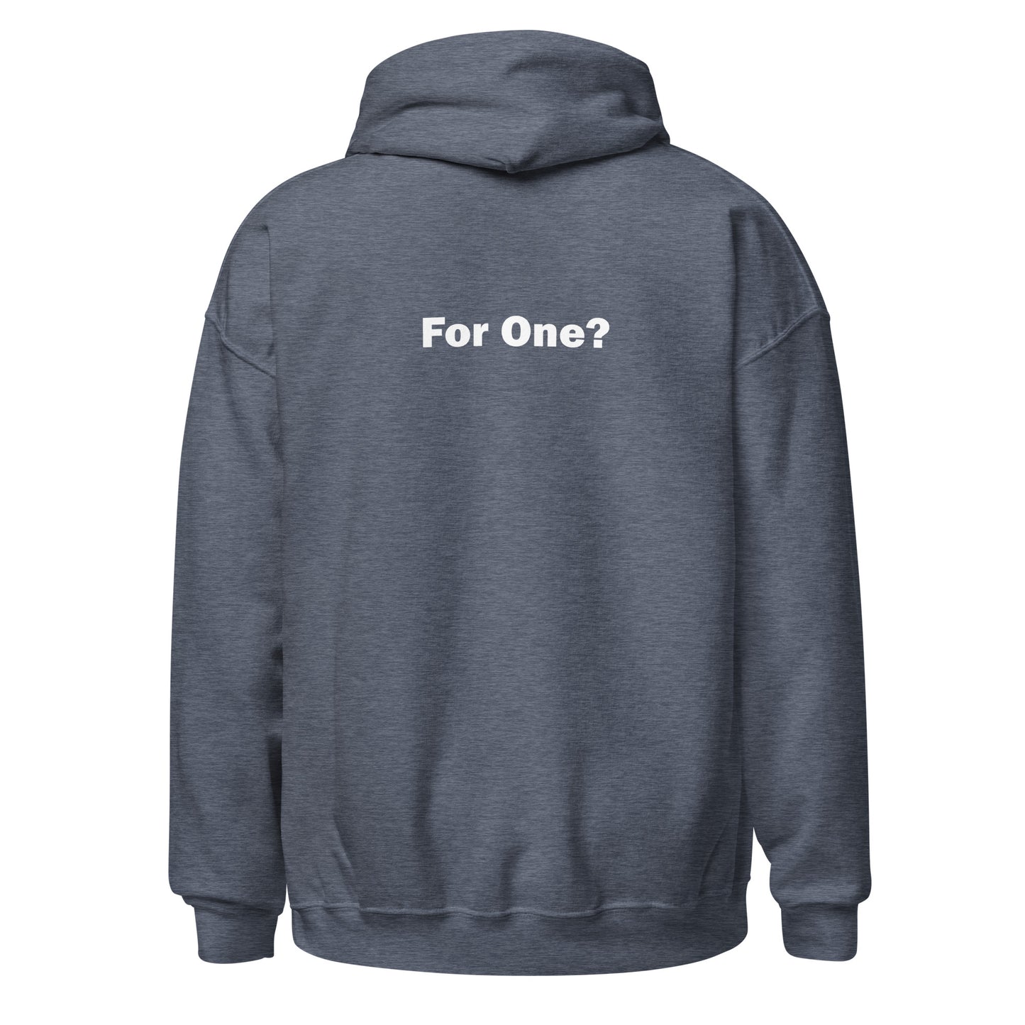 For One? Hoodie