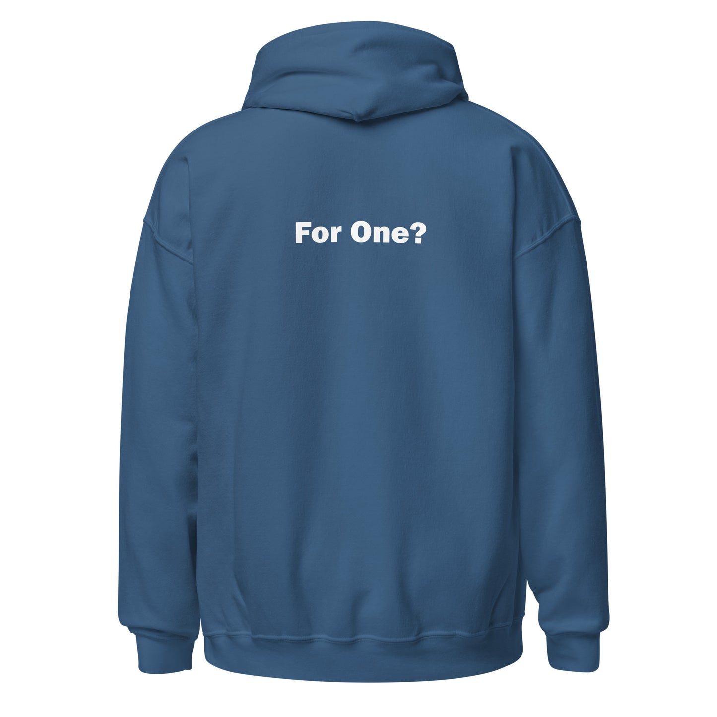 For One? Hoodie