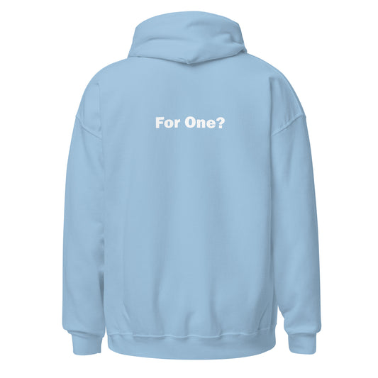 For One? Hoodie